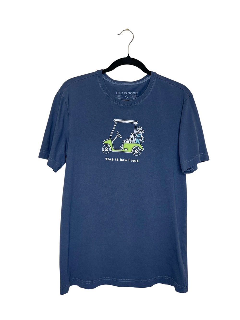 LIFE IS GOOD This is How I Roll Golf Cart Blue 100% Cotton Tee size Small